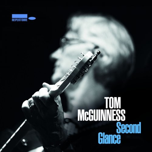 🇬🇧 Tom McGuinness - Second Glance (2018)